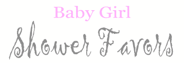 Baby Girl Shower Favors